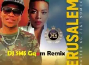 Master KG - Jerusalem ft. Nomcebo (DJ SMS Gqom Remix)
